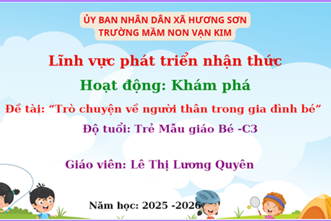Khám phá người thân trong gia đình bé- lớp C3