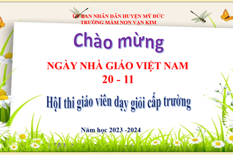 Hội thi giáo viên dạy giỏi cấp trường - K3 tuổi năm học 2023 -2024
