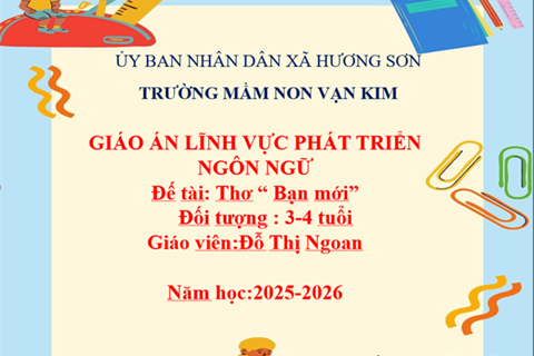 Lĩnh  vực phát triển ngôn ngữ: Đề tài -Thơ 