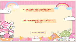 Kế hoạch giáo dục tháng 11 lớp C3 -2025-2025